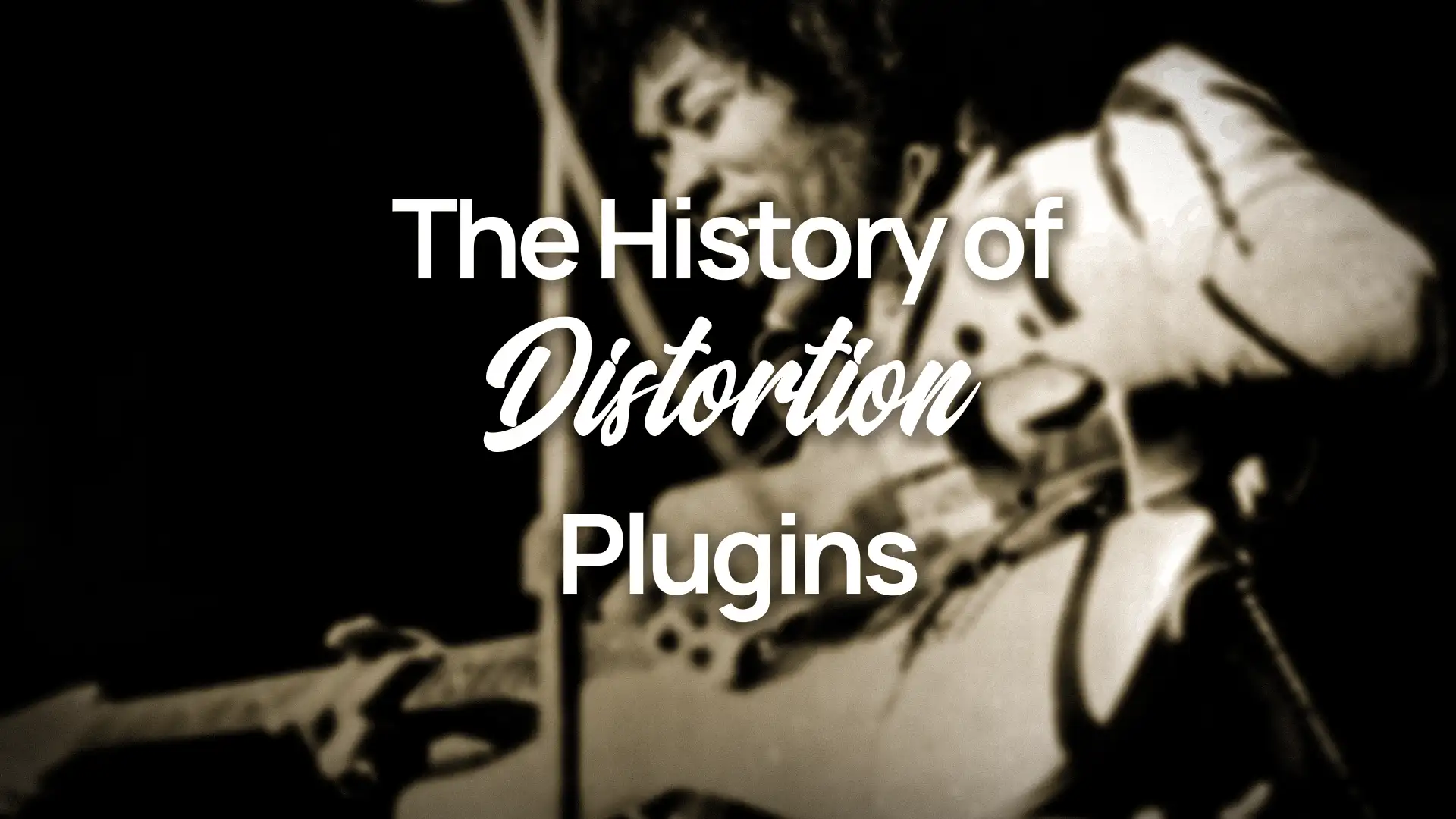 You are currently viewing The History of Distortion Plugins and Their Evolution