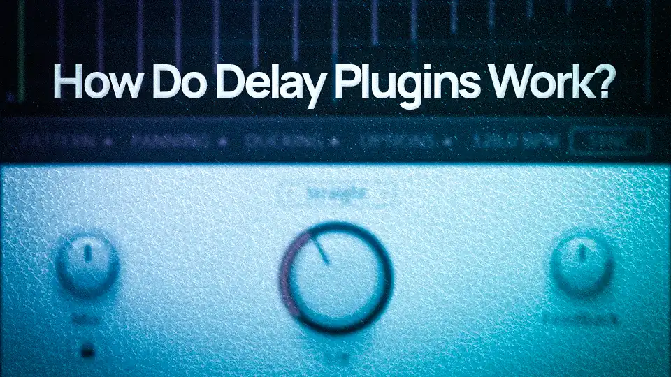 Read more about the article How Do Delay Plugins Work? (Explained)